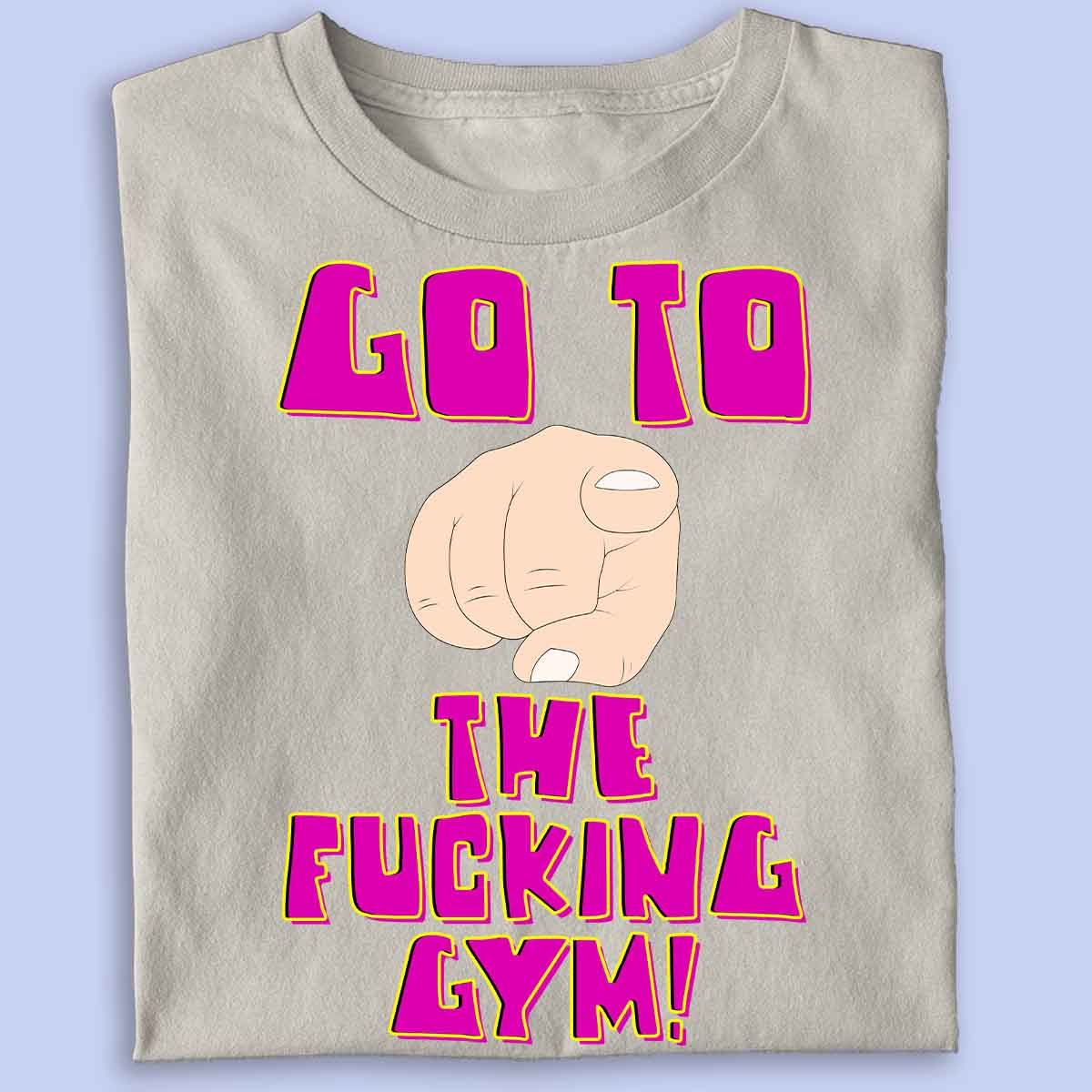 Go Gym - Premium Shirt Unisex
