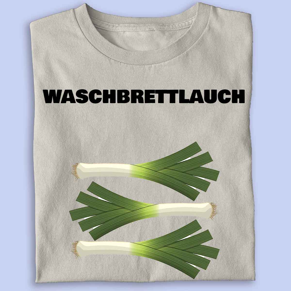Waschbrettlauch - Premium Shirt Unisex